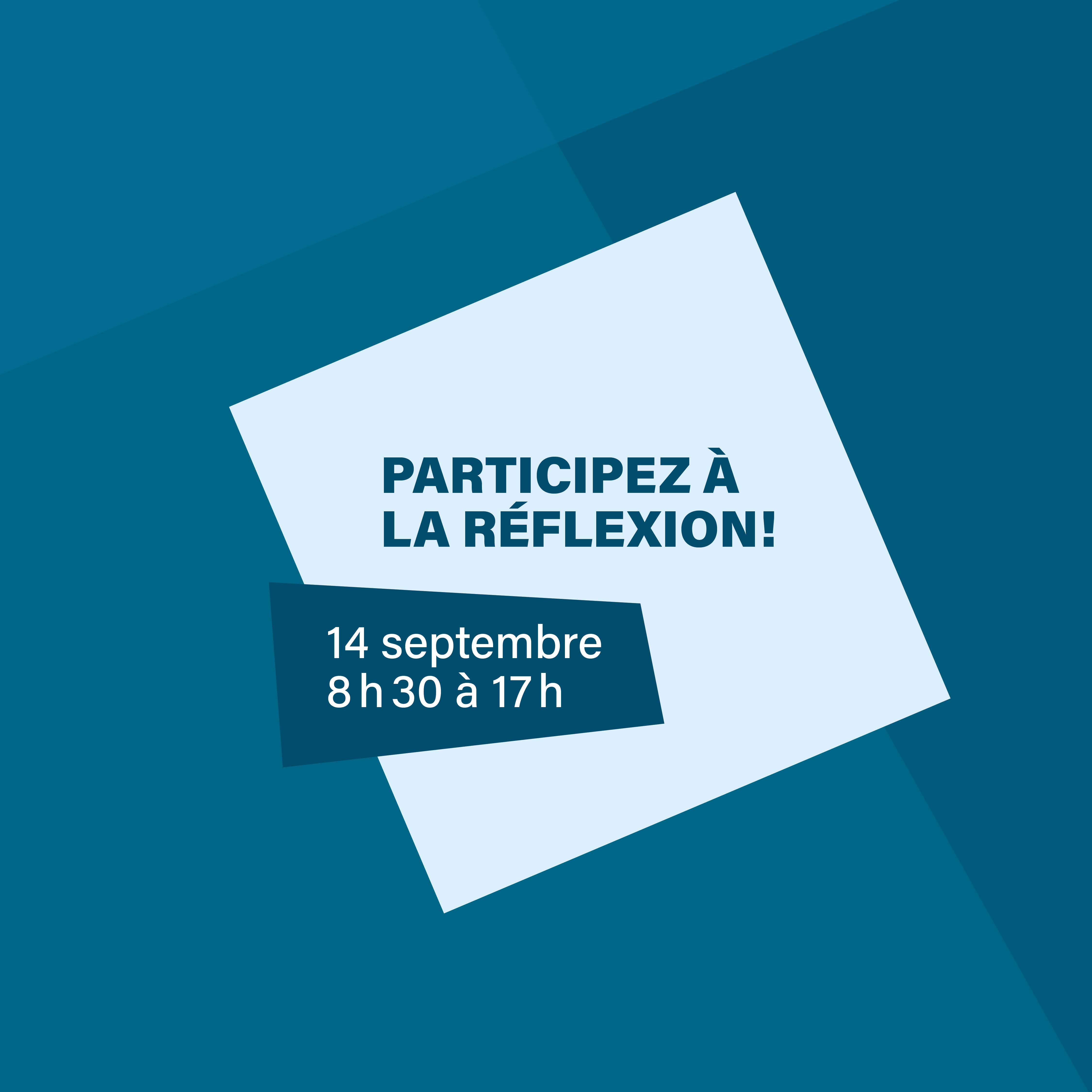Participez à la réflexion